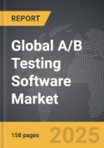 A/B Testing Software: Global Strategic Business Report- Product Image