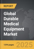 Durable Medical Equipment - Global Strategic Business Report- Product Image