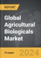 Agricultural Biologicals - Global Strategic Business Report - Product Image