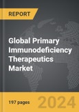 Primary Immunodeficiency Therapeutics - Global Strategic Business Report- Product Image