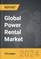 Power Rental - Global Strategic Business Report - Product Thumbnail Image
