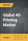 4D Printing - Global Strategic Business Report- Product Image