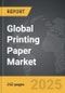 Printing Paper: Global Strategic Business Report - Product Image