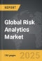 Risk Analytics - Global Strategic Business Report - Product Image