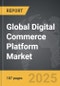 Digital Commerce Platform: Global Strategic Business Report - Product Image