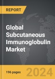Subcutaneous Immunoglobulin - Global Strategic Business Report- Product Image