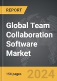 Team Collaboration Software - Global Strategic Business Report- Product Image
