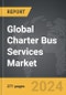 Charter Bus Services: Global Strategic Business Report - Product Thumbnail Image