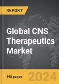 CNS Therapeutics - Global Strategic Business Report- Product Image