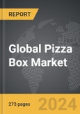 Pizza Box - Global Strategic Business Report- Product Image