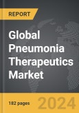 Pneumonia Therapeutics - Global Strategic Business Report- Product Image