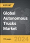 Autonomous Trucks - Global Strategic Business Report - Product Image