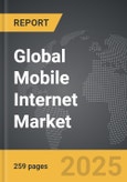 Mobile Internet - Global Strategic Business Report- Product Image