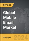 Mobile Email: Global Strategic Business Report- Product Image