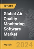 Air Quality Monitoring Software - Global Strategic Business Report- Product Image