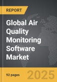 Air Quality Monitoring Software - Global Strategic Business Report- Product Image