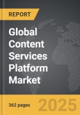 Content Services Platform: Global Strategic Business Report- Product Image