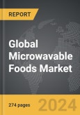 Microwavable Foods - Global Strategic Business Report- Product Image