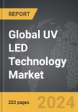 UV LED Technology: Global Strategic Business Report- Product Image