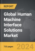 Human Machine Interface (HMI) Solutions - Global Strategic Business Report- Product Image