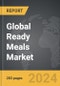 Ready Meals: Global Strategic Business Report - Product Image