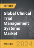 Clinical Trial Management Systems (CTMS) - Global Strategic Business Report- Product Image