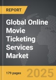 Online Movie Ticketing Services: Global Strategic Business Report- Product Image