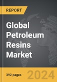 Petroleum Resins - Global Strategic Business Report- Product Image