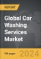 Car Washing Services - Global Strategic Business Report - Product Image