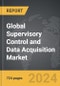 Supervisory Control and Data Acquisition (SCADA) - Global Strategic Business Report - Product Thumbnail Image