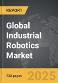 Industrial Robotics - Global Strategic Business Report- Product Image