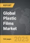 Plastic Films - Global Strategic Business Report - Product Thumbnail Image