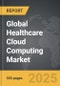 Healthcare Cloud Computing - Global Strategic Business Report - Product Thumbnail Image