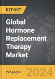 Hormone Replacement Therapy (HRT) - Global Strategic Business Report- Product Image