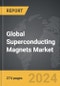 Superconducting Magnets - Global Strategic Business Report - Product Thumbnail Image