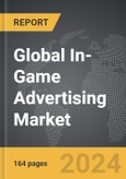 In-Game Advertising - Global Strategic Business Report- Product Image