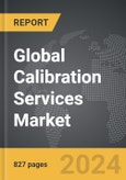 Calibration Services - Global Strategic Business Report- Product Image