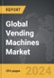 Vending Machines - Global Strategic Business Report - Product Thumbnail Image