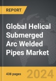 Helical Submerged Arc Welded (HSAW) Pipes - Global Strategic Business Report- Product Image