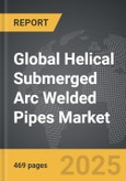 Helical Submerged Arc Welded (HSAW) Pipes - Global Strategic Business Report- Product Image