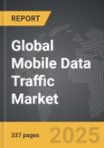 Mobile Data Traffic - Global Strategic Business Report- Product Image