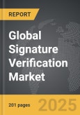 Signature Verification: Global Strategic Business Report- Product Image