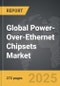 Power-Over-Ethernet (PoE) Chipsets: Global Strategic Business Report - Product Image