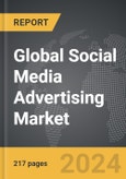 Social Media Advertising: Global Strategic Business Report- Product Image