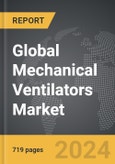 Mechanical Ventilators - Global Strategic Business Report- Product Image