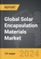 Solar Encapsulation Materials - Global Strategic Business Report - Product Thumbnail Image