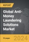Anti-Money Laundering Solutions - Global Strategic Business Report - Product Thumbnail Image