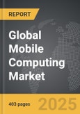 Mobile Computing - Global Strategic Business Report- Product Image