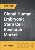 Human Embryonic Stem Cell (hESC) Research - Global Strategic Business Report- Product Image
