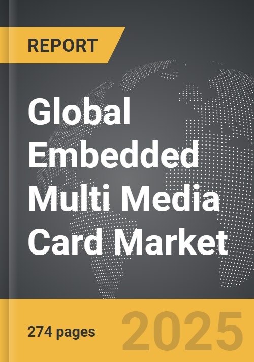 Embedded Multi Media Card (eMMC) Global Strategic Business Report